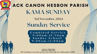 ACK Canon Hesbon KAMA Sunday 3rd November 2024 [upl. by Norga426]