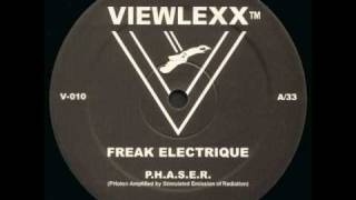 Freak Electrique  PHASER [upl. by Entirb206]