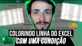 Como colorir linha do Excel de acordo com uma condição [upl. by Llenehc141]