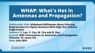 Wideband MillimeterWave Filtering Magnetoelectric Dipole Antenna With High OutofBand Suppression [upl. by Attennod]