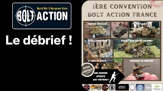 Le débrief de la convention Bolt Action France [upl. by Metah358]