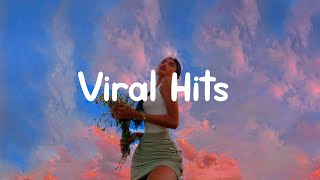 Viral Hits  Hot TikTok songs playlist [upl. by Sergeant]