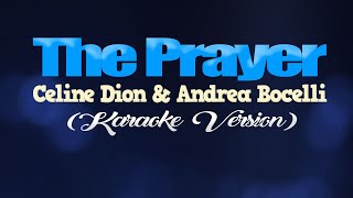 THE PRAYER  Céline Dion amp Andrea Bocelli KARAOKE VERSION [upl. by Cornel]