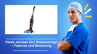 🚑 Vileda Jetclean 3in1 Bodenreiniger – Features und Bewertung [upl. by Miki]