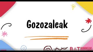 Gozozaleak [upl. by Nwahc]