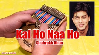 Kal Ho Naa Ho  Shahrukh Khan •Kalimba Easy Tutorial• [upl. by Kaylee]