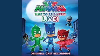 PJ Masks Live Theme [upl. by Tabitha]