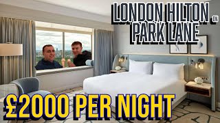 £2000 per NIGHT hotel IS IT WORTH IT  London Hilton on Park Lane [upl. by Perzan567]