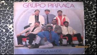 GRUPO PIRRAÇA INIGUALÁVEL PAIXÃO [upl. by Drake736]