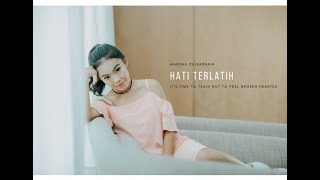 Marsha Zulkarnain  Hati Terlatih Official Lyric Video [upl. by Suzette]