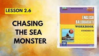 Std 7EnglishLesson 26Chasing the sea monster English Balbharati Workbook Question Answers [upl. by Redmond746]