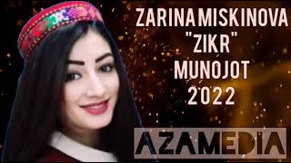 ZARINA MISKINOVAZIKRMUNOJOT BO ZABONI SHUGHNONI 2022 [upl. by Deehan]