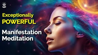 Guided Meditation The ULTIMATE MANIFESTATION MEDITATION Align with Your Dreams amp BECOME THEM 528Hz [upl. by Ujawernalo365]