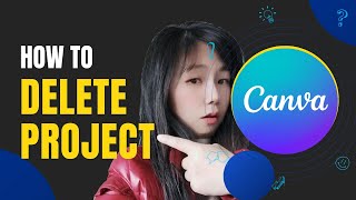 How to Delete Project in Canva  Canva Tutorial [upl. by Redep]