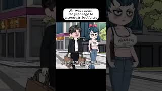 Jim was reborn ten years ago to change his bad futuremovie anime animation fyp comment [upl. by Olrak]