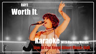 RAYE  Worth It Live Karaoke With BV  DeCrowd [upl. by Anella]