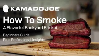 Smoked Brisket on the Kamado Joe From Start To Finish [upl. by Nnaeoj]