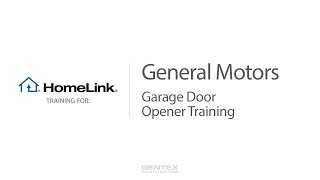 General Motors  HomeLink Training for Garage Doors [upl. by Wildee]