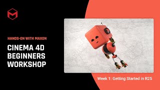 C4D R25 Beginners Workshop Part 1  Getting Started [upl. by Roxane]