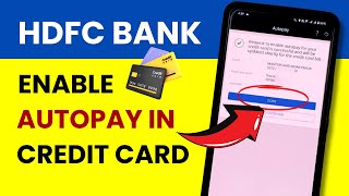 How to Enable Autopay in HDFC Credit Card Using Mobile Banking [upl. by Caputto]