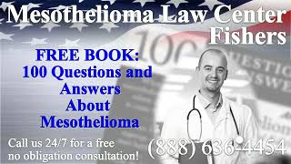 Fishers IN  Mesothelioma amp Asbestos  Lawyer  Attorney  Lawsuit  Lung Cancer Asbestosis [upl. by Nauqram]