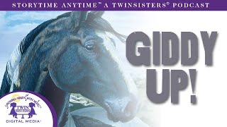 Giddy Up  A Twin Sisters® PODCAST [upl. by Raymund]