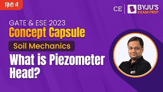 What is Piezometer Head  Soil Mechanics  GATE amp ESE 2023 Civil Engineering CE Exam [upl. by Warrin]