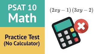 PSAT 10 Math Practice Test NO Calculator [upl. by Eirdua]