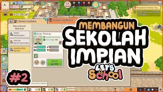 Lets School Indonesia SANDBOX MODE  Membangun Sekolah Impian bersama GOKU PART2 [upl. by Aynav205]