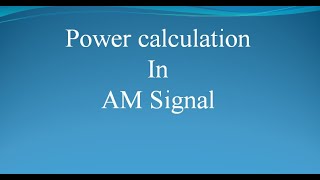 Power Calculation in AM Signal  uLearn EduOnline [upl. by Hussey]