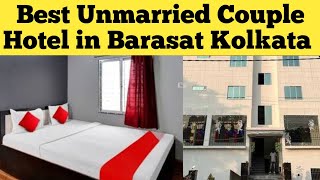 BEST BUDGET HOTEL IN BARASAT KOLKATA BEST COUPLE HOTEL IN BARASAT KOLKATA [upl. by Kinnard]