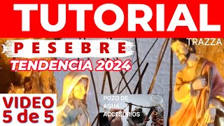 TUTORIAL PESEBRETENDENCIA 2024quotELABORACIÓN POZO DE AGUA Y ACCESORIOS PESEBREquotVIDEO 5 de 5TRAZZA [upl. by Zurkow]