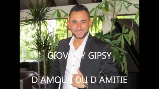 D AMOUR OU D AMITIE Version GIPSY [upl. by Scevo]