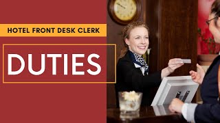 Front Desk Receptionist Duties  Hotel Training  Front Desk Clerk [upl. by Sivrup]