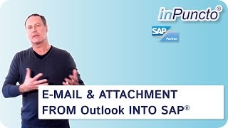 Transfer email amp attachment from Outlook into SAP with inPuncto biz²Office [upl. by Cirde413]