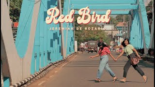 Red Bird Jeremiah de Rozario [upl. by Nuhs583]