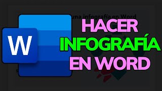 ➡️ Cómo hacer una INFOGRAFÍA en WORD ➜ TUTORIAL Paso a Paso [upl. by Gnal]