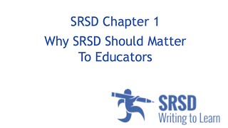 SRSD Chapter 1 Why SRSD Should Matter To Educators [upl. by Block]