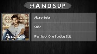 Alvaro Soler  Sofia Flashback One Bootleg Edit [upl. by Agrippina570]