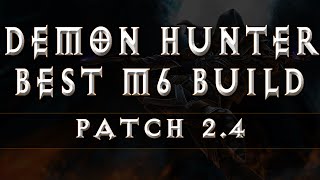 Diablo 3  Demon Hunter Best Build for M6 Patch 24 [upl. by Leyla]