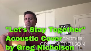 Lets Stay Together by AlGreen by gregnicholsonmusic 70smusic ilovethe70s 70shits lovesong [upl. by Allana129]