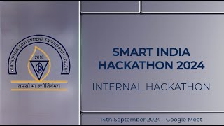 Internal Hackathon  SIH2024  CGEC  Full Event  14th September 2024  Google Meet [upl. by Herstein993]