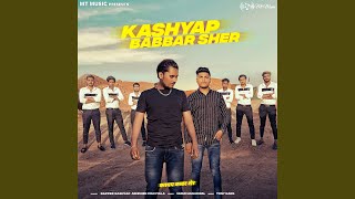 Kashyap Babbar Sher [upl. by Sheffield750]