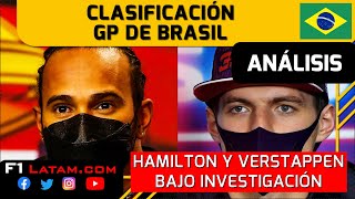 ANÁLISIS CLASIFICACIÓN GP BRASIL F1 2021 🔍📊 🔥✅ HAMILTON Y VERSTAPPEN BAJO INVESTIGACIÓN ⚠👀 [upl. by Aydan987]