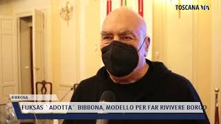 20220119 BIBBONA  FUKSAS ADOTTA BIBBONA MODELLO PER FAR RIVIVERE BORGO [upl. by Aronoff]