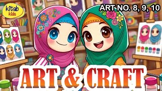 ART amp CRAFT CLASS NO 8 9 and 10  KITAB CRAFT FOR KIDS  CRAFT TRAINING artandcraft kitabschools [upl. by Kauslick]