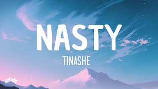 Tinashe  Nasty Lyrics [upl. by Jethro]