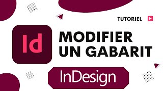 Comment modifier un gabarit sur InDesign [upl. by Zelde]