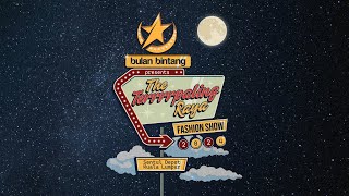 LIVE BULAN BINTANG – THE TERRRRPALING RAYA FASHION SHOW 2024 [upl. by Naujik]