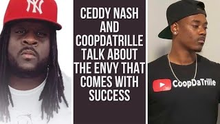 Ceddy Nash x CoopDaTrille Talk About Dealing With Envy From Other YouTubers And Rappers [upl. by Bedelia]